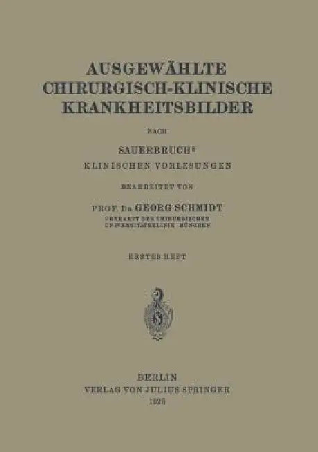 Ausgewählte Chirurgisch-Klinische Krankheitsbilder (English, Georg Schmidt)