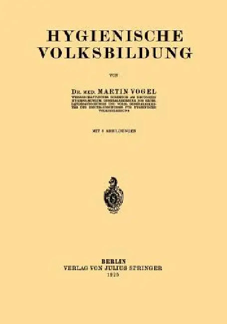 Hygienische Volksbildung (English, Martinl Voge)