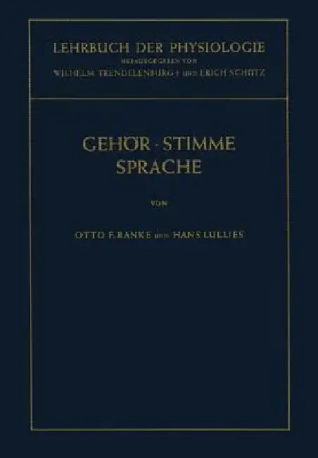 Lehrbuch Der Physiologie in Zusammenhängenden Einzeldarstellungen (English, Otto F. Ranke | Wilhelm Trendelenburg | H. Lullies)