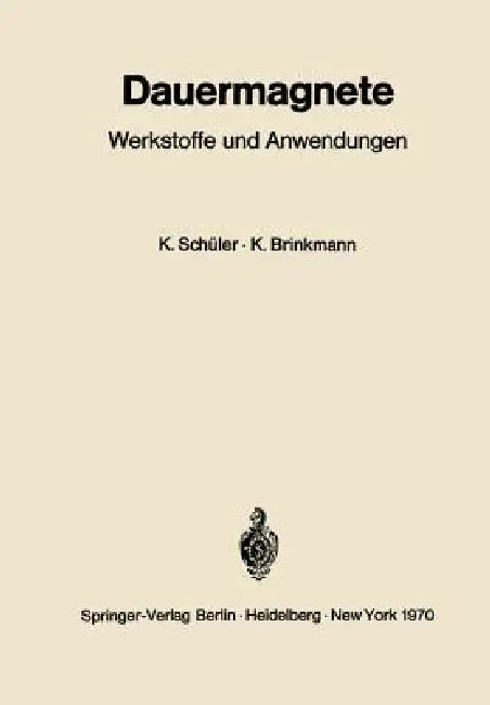 Dauermagnete (English, Karl Schüler | Kurt Brinkmann)