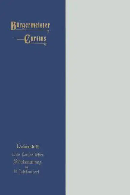 Bürgermeister Curtius (English, Paul Curtius)