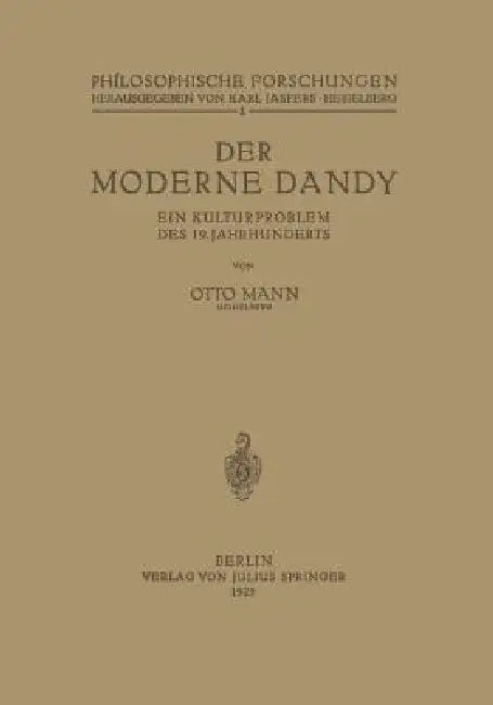 Der Moderne Dandy (English, Otto Mann | Karl Jaspers)