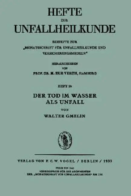 Der Tod Im Wasser ALS Unfall (English, Walter Gmelin)