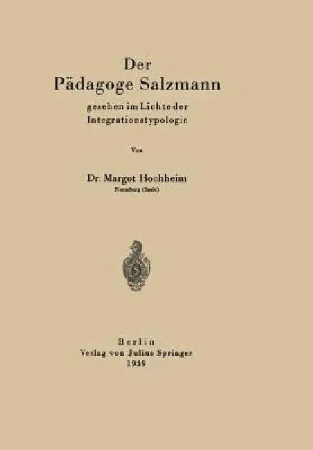 Der Pädagoge Salzmann (English, Margot Hochheim)