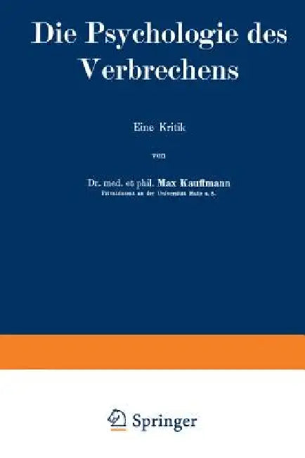 Die Psychologie Des Verbrechens (English, Max Kauffmann)