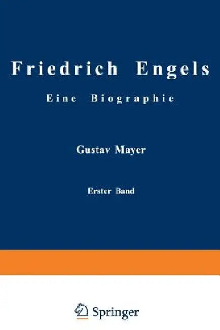 Friedrich Engels Eine Biographie (English, Gustav Mayer)