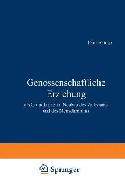 Genossenschaftliche Erziehung (English, Paul Natorp)