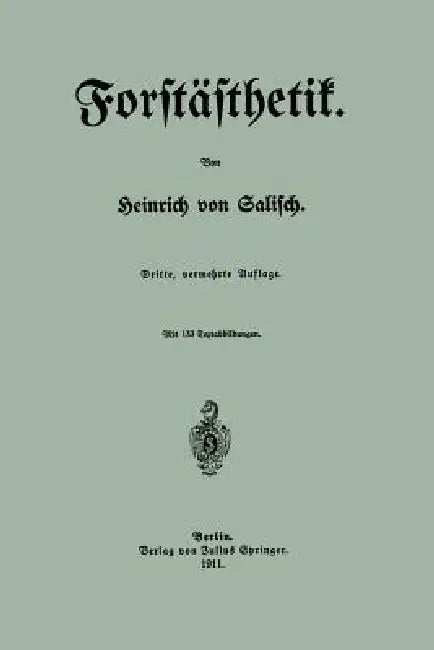 Forstästhetik (English, Heinrich Von Salisch)