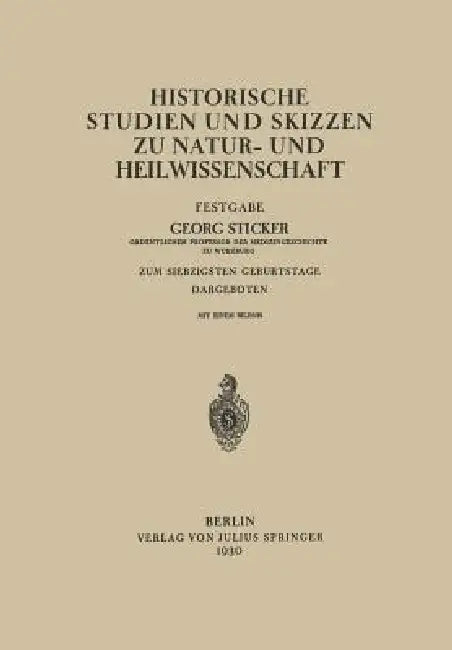 Historische Studien Und Skizzen Zu Natur- Und Heilwissenschaft (English, Georg Stricker)