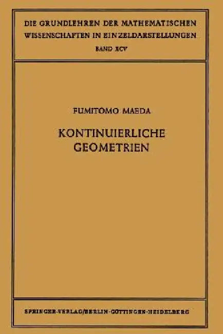 Kontinuierliche Geometrien (English, Fumitomo Maeda | Sibylla Crampe | Sibylla Crampe)