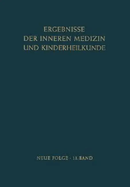 Ergebnisse Der Inneren Medizin Und Kinderheilkunde (English, Ludwig Heilmeyer | Rudolf Schoen)