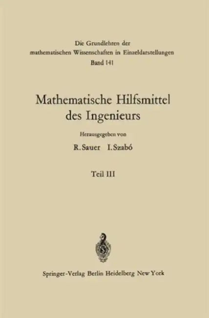 Mathematische Hilfsmittel Des Ingenieurs (English, Tatomir P. Angelitch | Robert Sauer | G. Aumann)