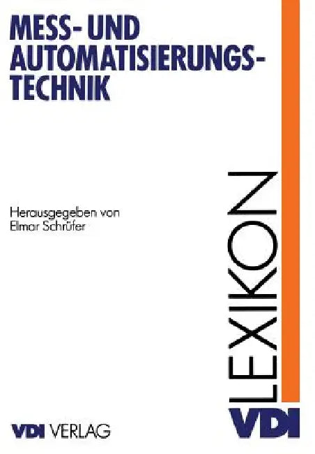 Lexikon Meß- Und Automatisierungstechnik (English, Elmar Schrüfer)