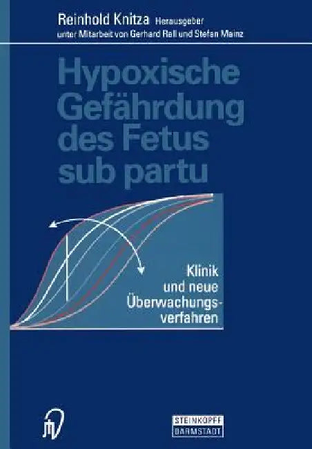 Hypoxische Gefährdung Des Fetus Sub Partu (English, R. Knitza)