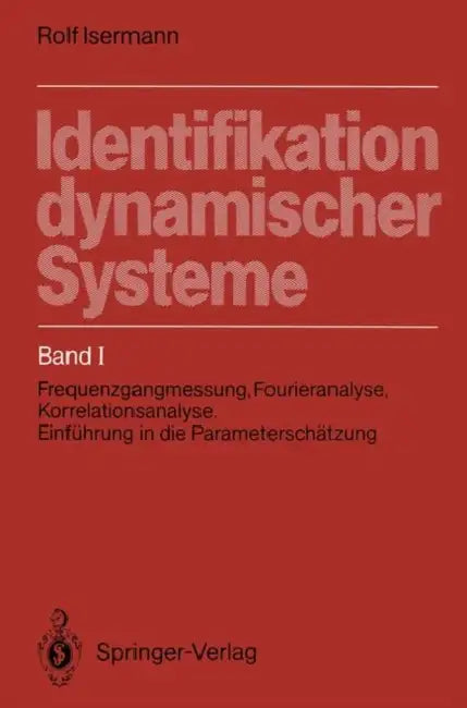 Identifikation Dynamischer Systeme (English, Rolf Isermann)