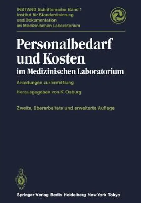 Personalbedarf Und Kosten Im Medizinischen Laboratorium (English, K. Osburg)