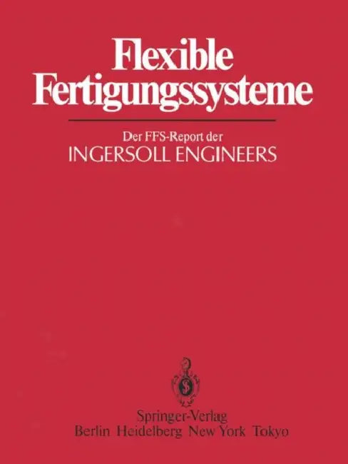 Flexible Fertigungssysteme (English, B. F. Holz | W. Gaebler)