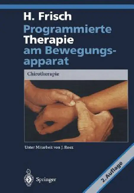 Programmierte Therapie Am Bewegungsapparat (English, J. Roex | Herbert Frisch)