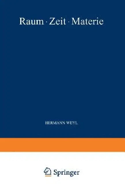 Raum - Zeit - Materie (English, Hermann Weyl)
