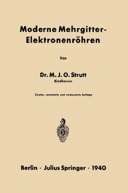 Moderne Mehrgitter-Elektronenröhren (English, Na Strutt)