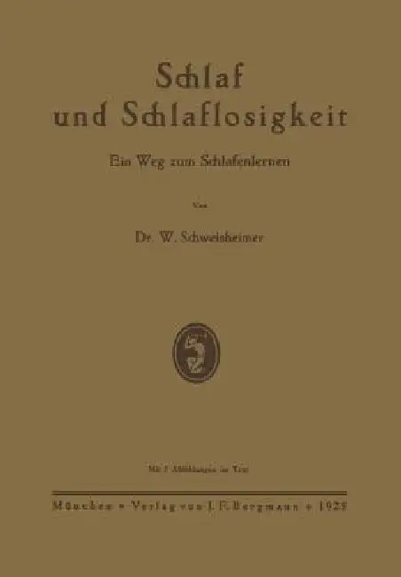 Schlaf Und Schlaflosigkeit (English, W. Schweisheimer)