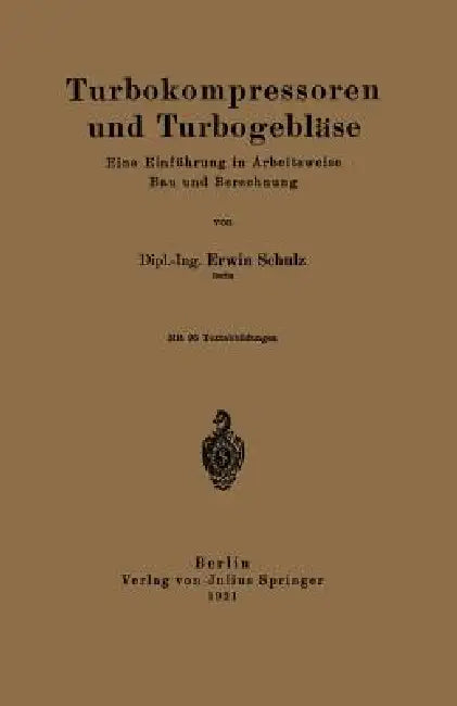 Turbokompressoren Und Turbogebläse (English, Erwin Schulz)