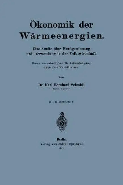 Ökonomik Der Wärmeenergien (English, Karl Schmidt)