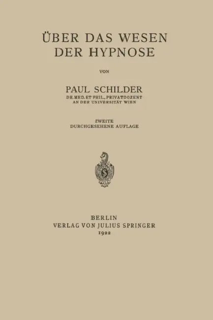 Über Das Wesen Der Hypnose (English, Paul Schilder)