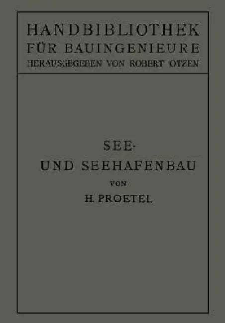 See- Und Seehafenbau (English, Hermann Proetel | Robert Otzen)
