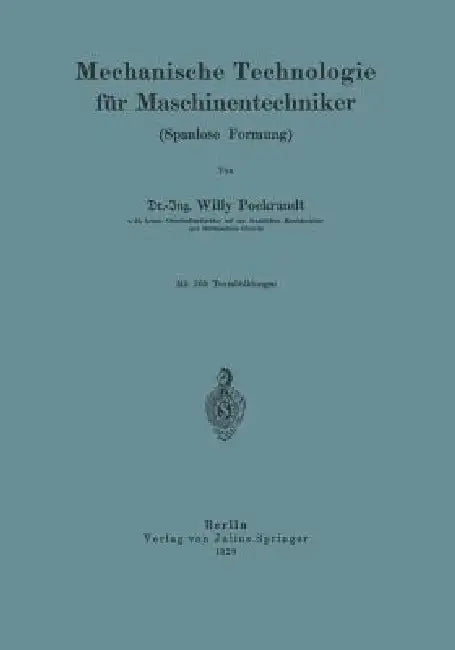 Mechanische Technologie Für Maschinentechniker (English, Willy Pockrandt)