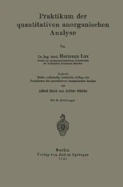 Praktikum Der Quantitativen Anorganischen Analyse (English, Hermann Lux)