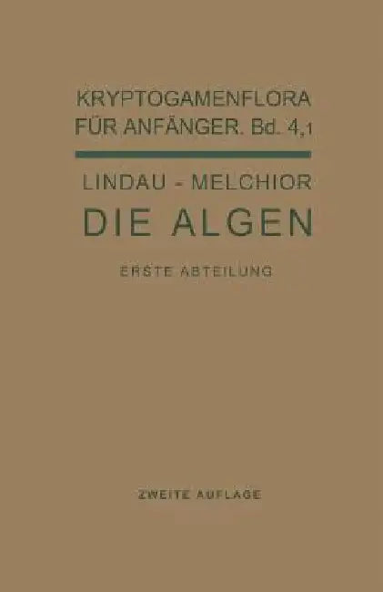 Die Algen (English, Gustav Lindau | Hans Melchior | Gustav Lindau)