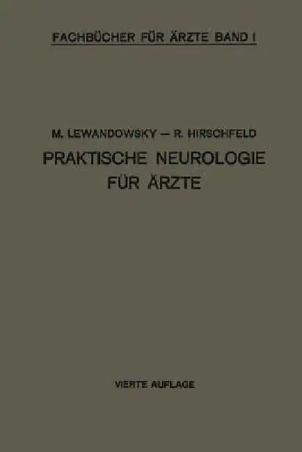 Praktische Neurologie Für Ärzte (English, M. Lewandowsky)