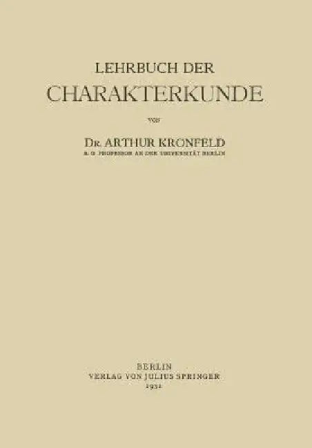 Lehrbuch Der Charakterkunde (English, Arthur Kronfeld)