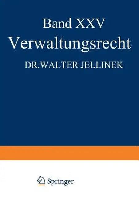 Verwaltungsrecht (English, Walter Jellinek | Eduard Kohlrausch | Walter Kaskel)