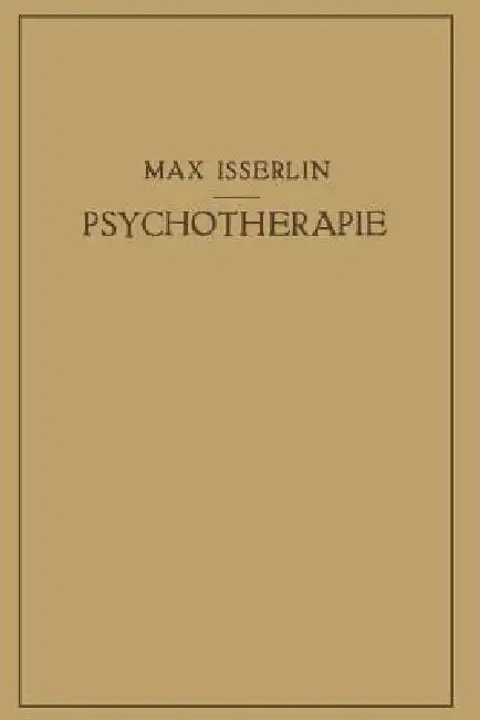 Psychotherapie (English, Max Isserlin)