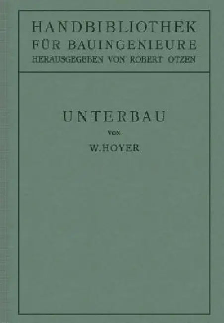 Unterbau (English, W. Hoyer | Robert Otzen)