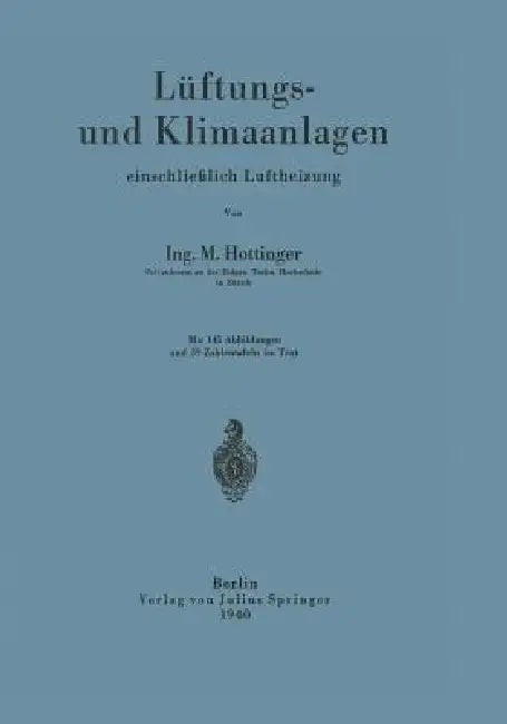 Lüftungs- Und Klimaanlagen Einschließlich Luftheizung (English, M. Hottinger)
