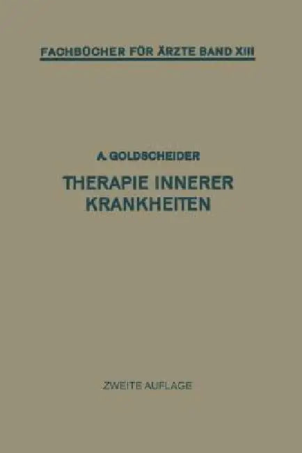 Therapie Innerer Krankheiten (English, Alfred Goldscheider)
