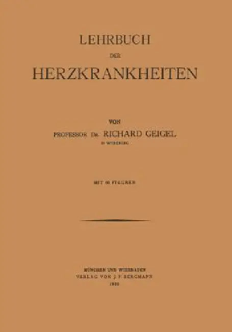 Lehrbuch Der Herzkrankheiten (English, Richard Geigel)