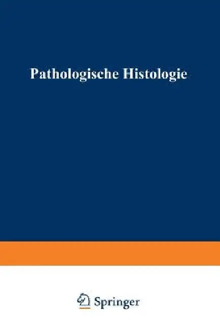 Pathologische Histologie (English, Max Borst)