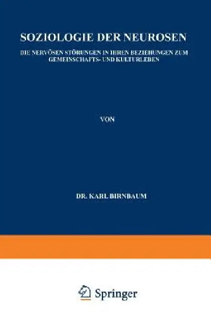 Soziologie Der Neurosen (English, Karl Birnbaum)
