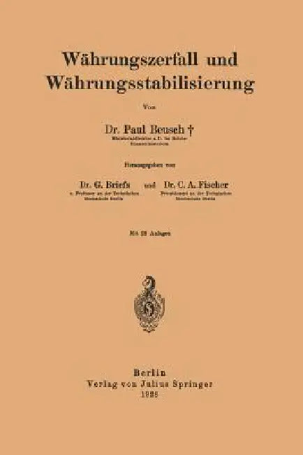 Währungszerfall Und Währungsstabilisierung (English, Paul Beusch | G. Briefs | C. a. Fischer)