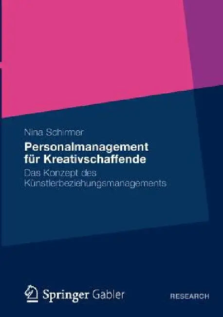 Personalmanagement Für Kreativschaffende (English, Nina Schirmer)