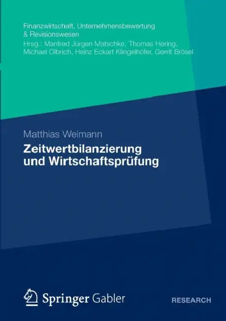 Zeitwertbilanzierung Und Wirtschaftsprüfung (English, Matthias Weimann)