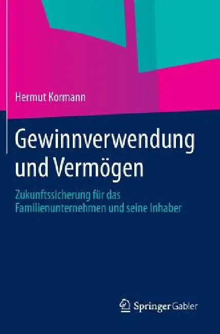 Gewinnverwendung Und Vermögen (English, Hermut Kormann)