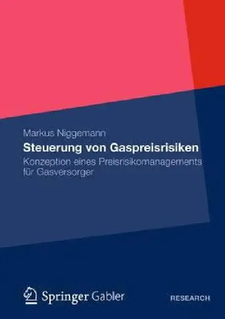 Steuerung Von Gaspreisrisiken (English, Markus Niggemann)