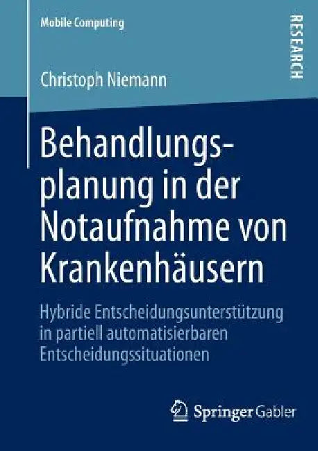 Behandlungsplanung in Der Notaufnahme Von Krankenhäusern (English, Christoph Niemann)