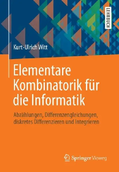 Elementare Kombinatorik Für Die Informatik (English, Kurt-Ulrich Witt)