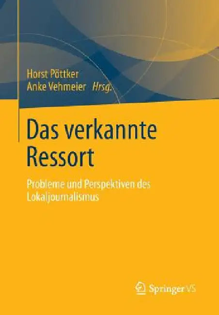 Das Verkannte Ressort (English, Horst Pöttker | Anke Vehmeier)